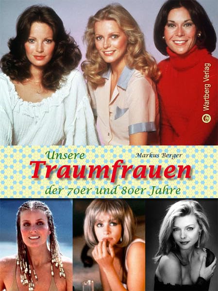 Unsere Traumfrauen der 70er und 80er Jahre Travel