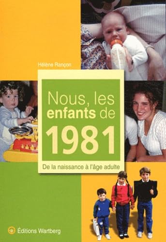 Nous, les enfants de 1981: De la naissance à l'âge adulte Lifestyle