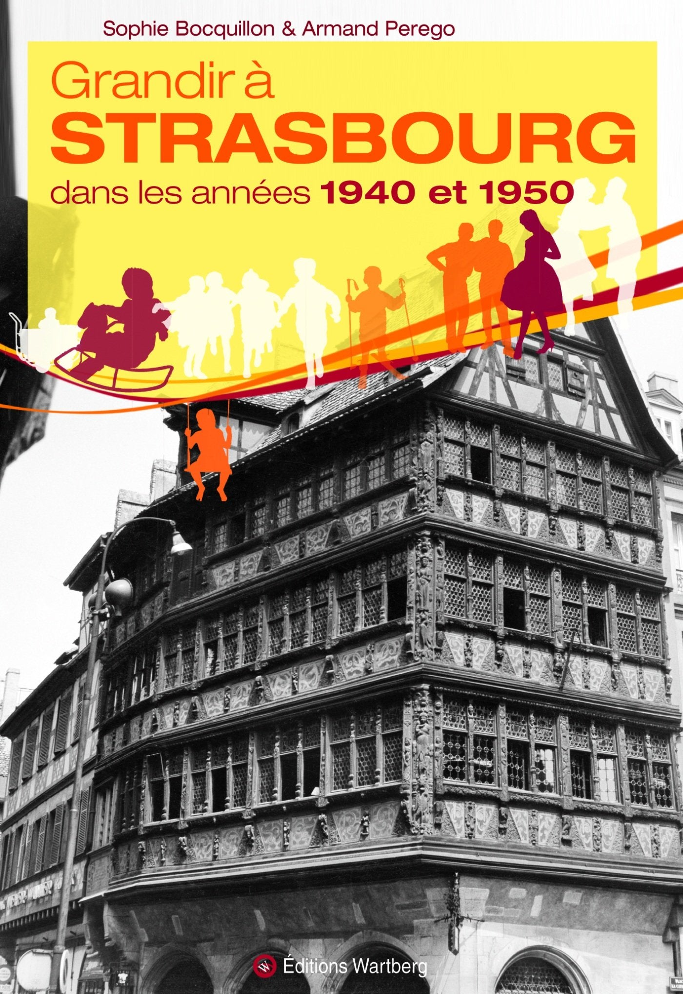 Grandir à Strasbourg dans les années 1940 et 1950 book