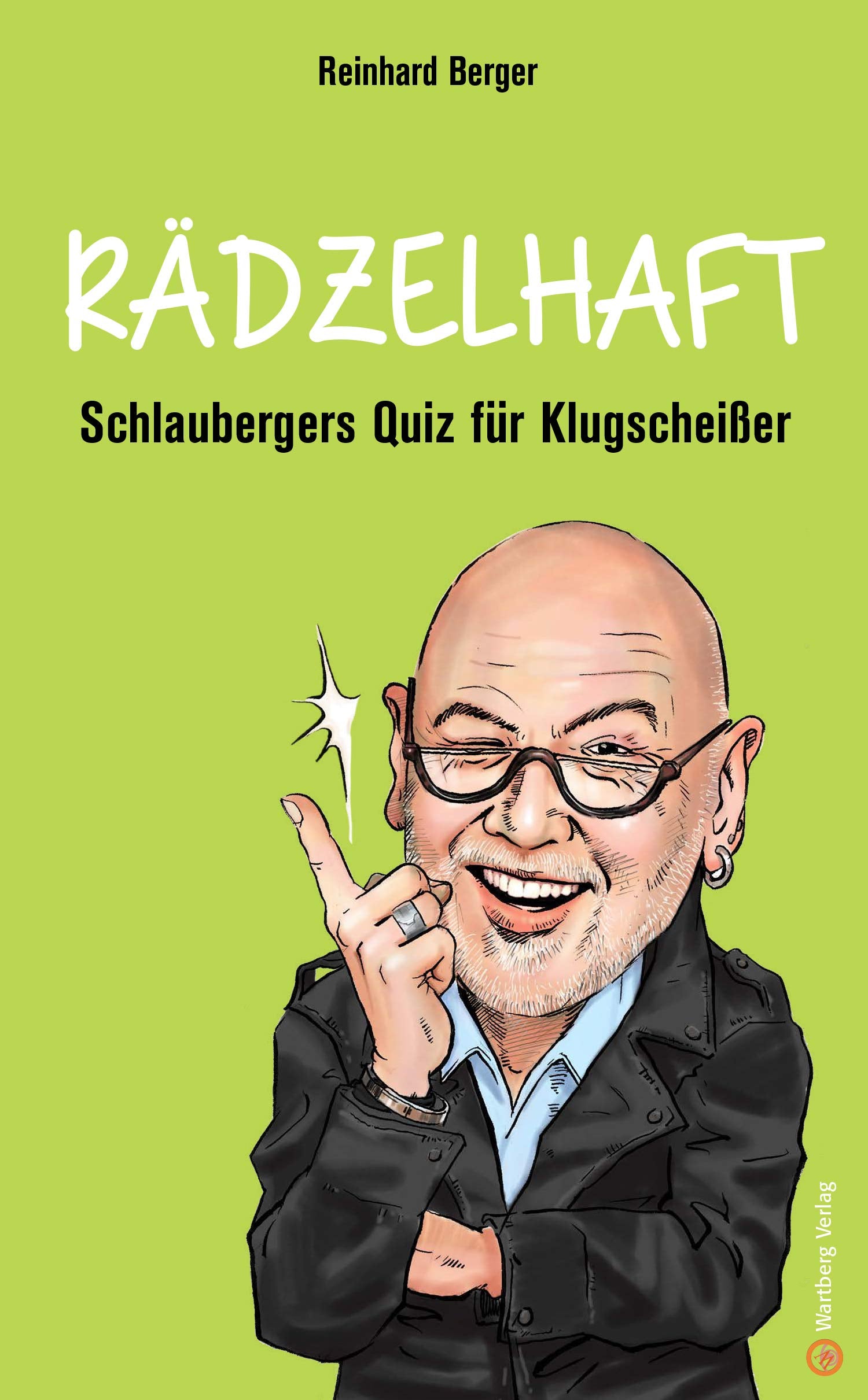 Schlaubergers Quiz für Klugscheißer: Rädzelhaft (Rätselbücher) Humour & Satire