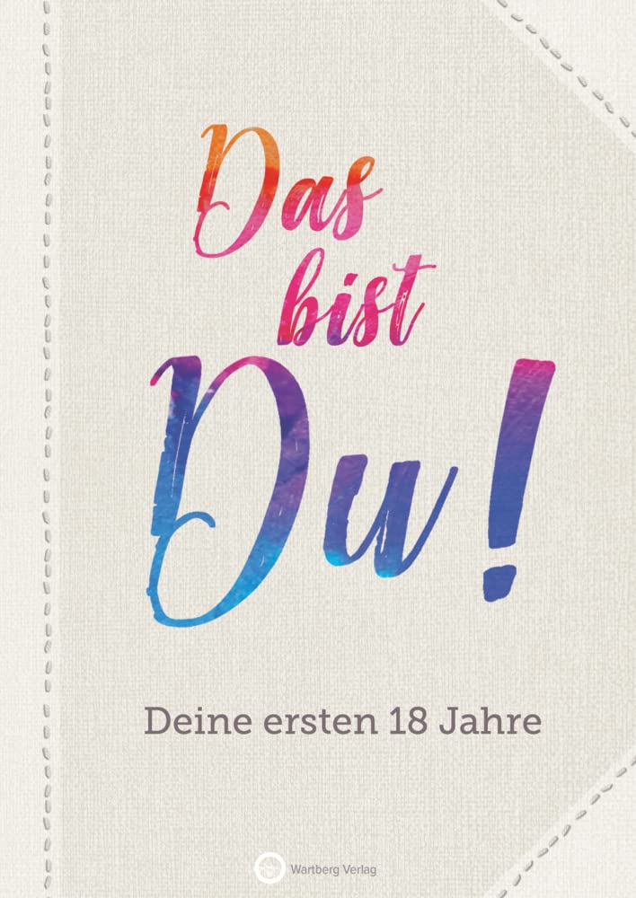 Das bist Du! Deine ersten 18 Jahre Parents & Children