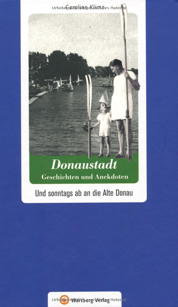 Wien-Donaustadt - Geschichten und Anekdoten Essays & Short Stories