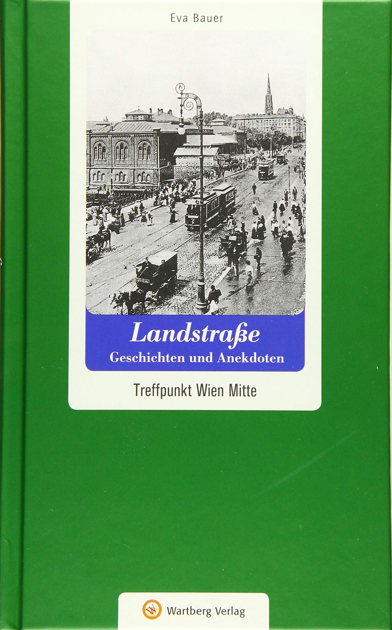 Wien-Landstraße - Geschichten und Anekdoten book