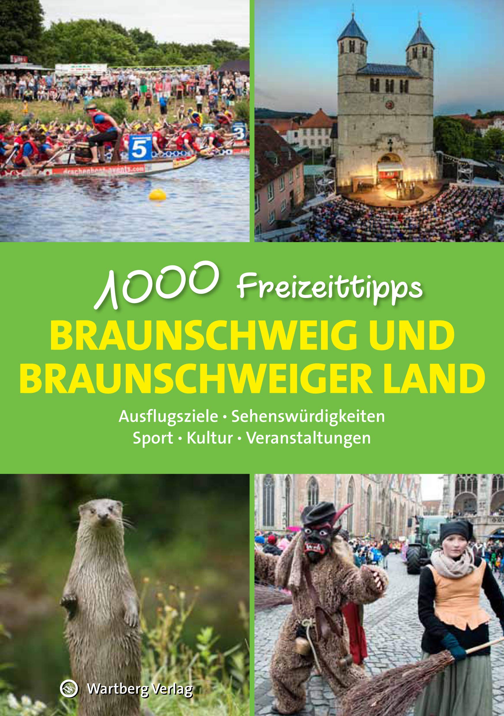Braunschweig und das Braunschweiger Land - 1000 Freizeittipps book