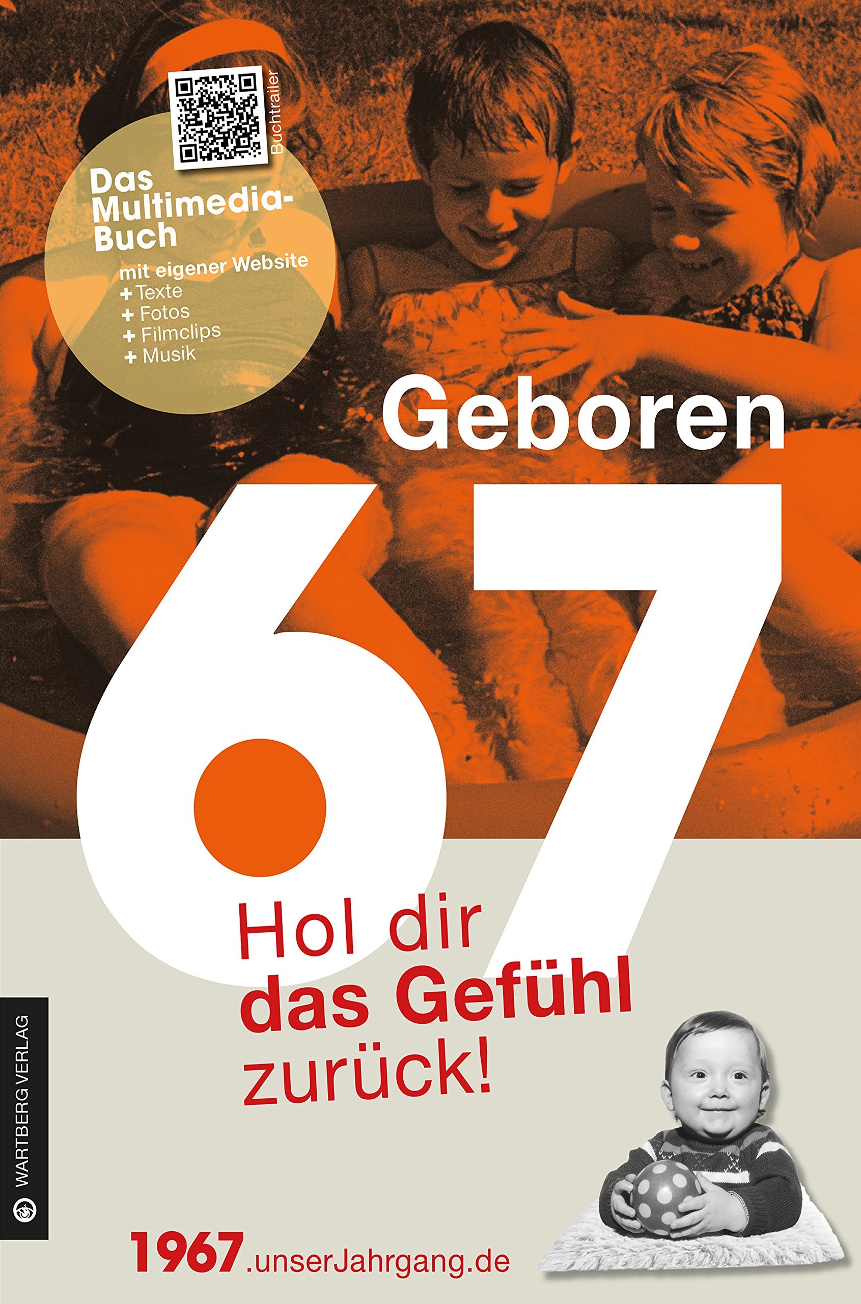 Geboren 1967 - Hol dir das Gefühl zurück! book