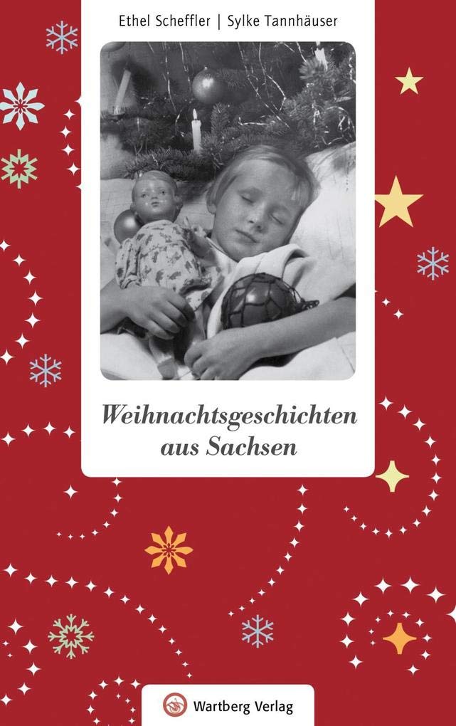 Weihnachtsgeschichten aus Sachsen Essays & Short Stories