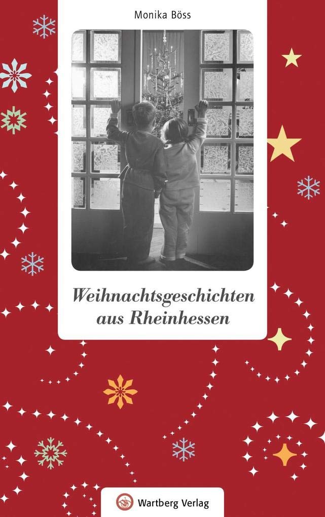 Weihnachtsgeschichten aus Rheinhessen Essays & Short Stories