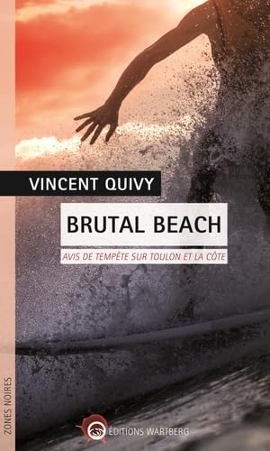 Brutal Beach: Avis de tempête sur Toulon et la côte book