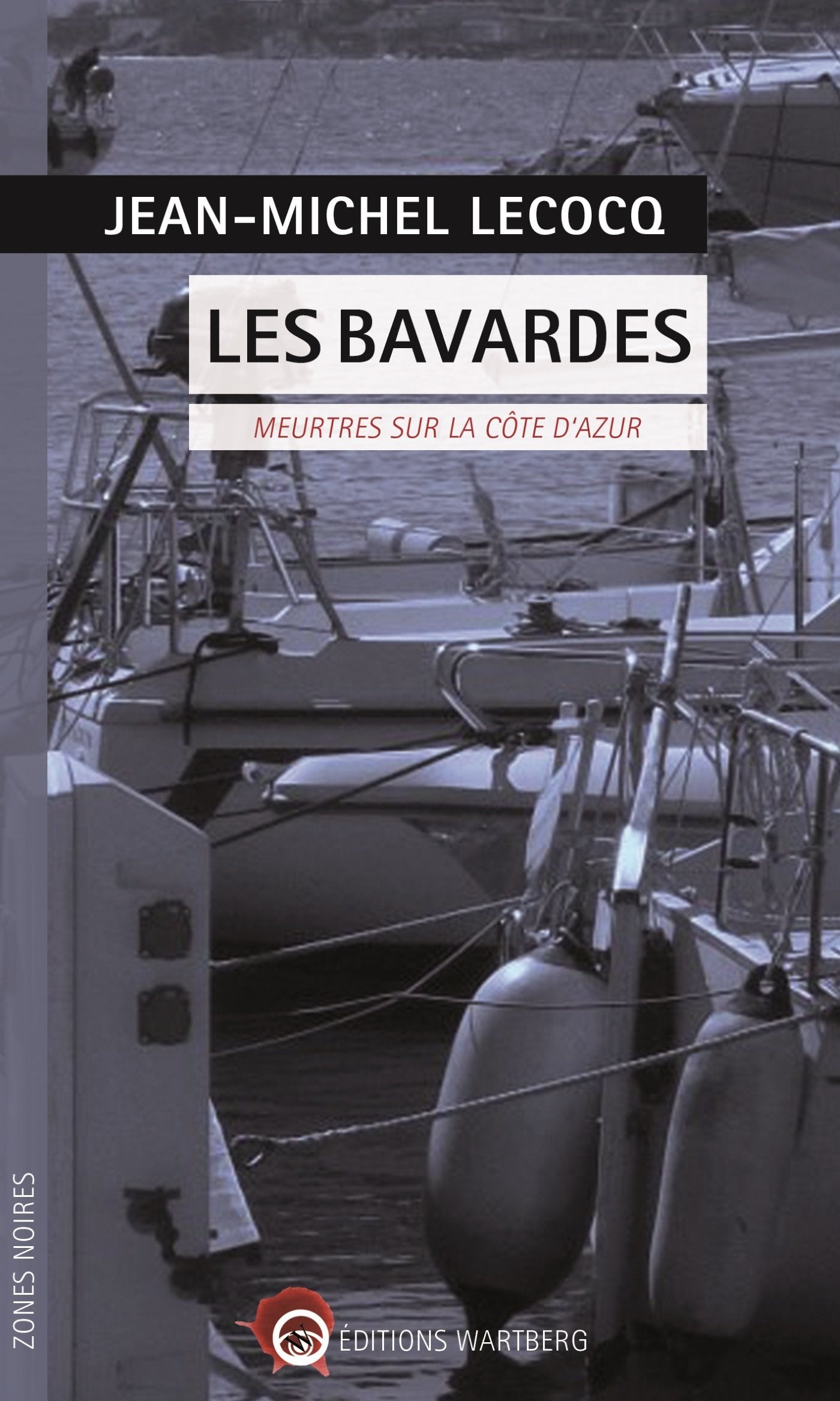 Les bavardes: Meurtres sur la Côte d'Azur book