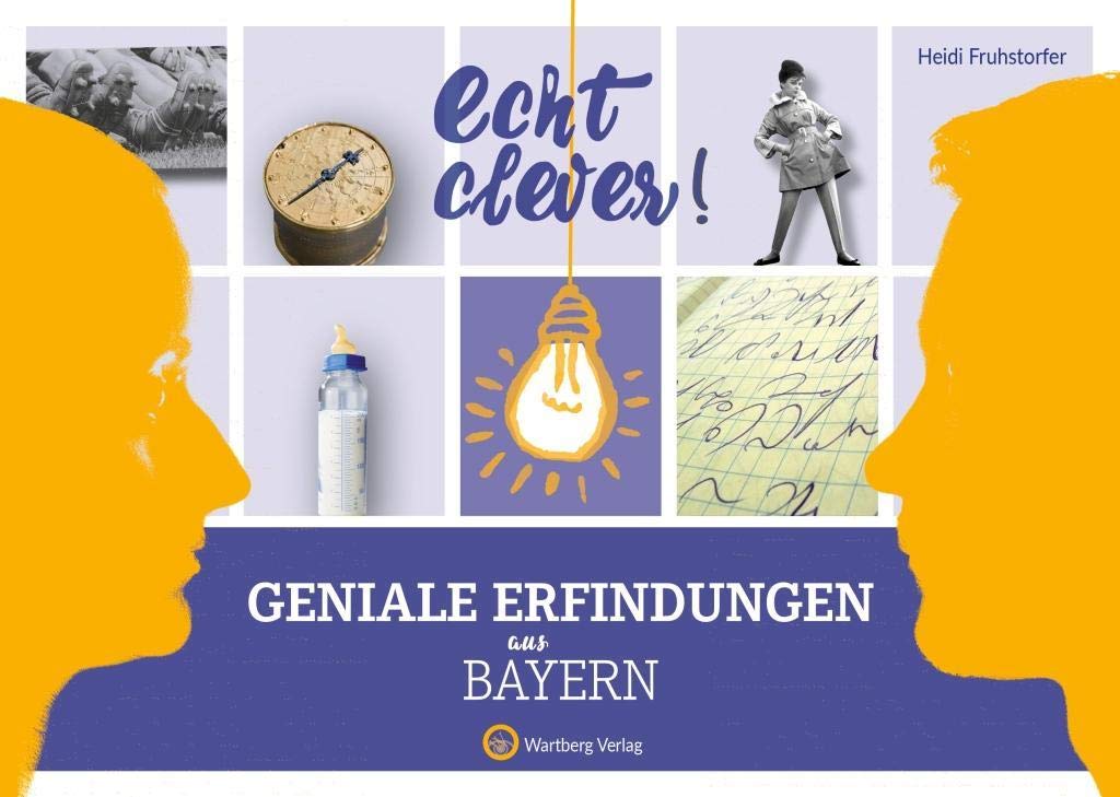Echt clever! Geniale Erfindungen aus Bayern Film, Art & Culture