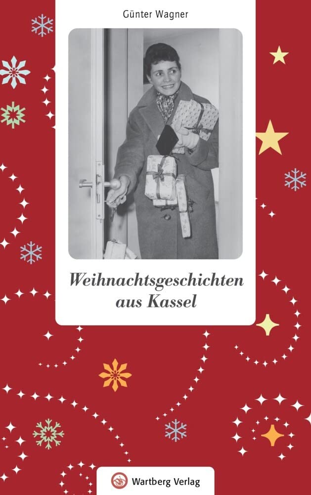 Weihnachtsgeschichten aus Kassel Essays & Short Stories