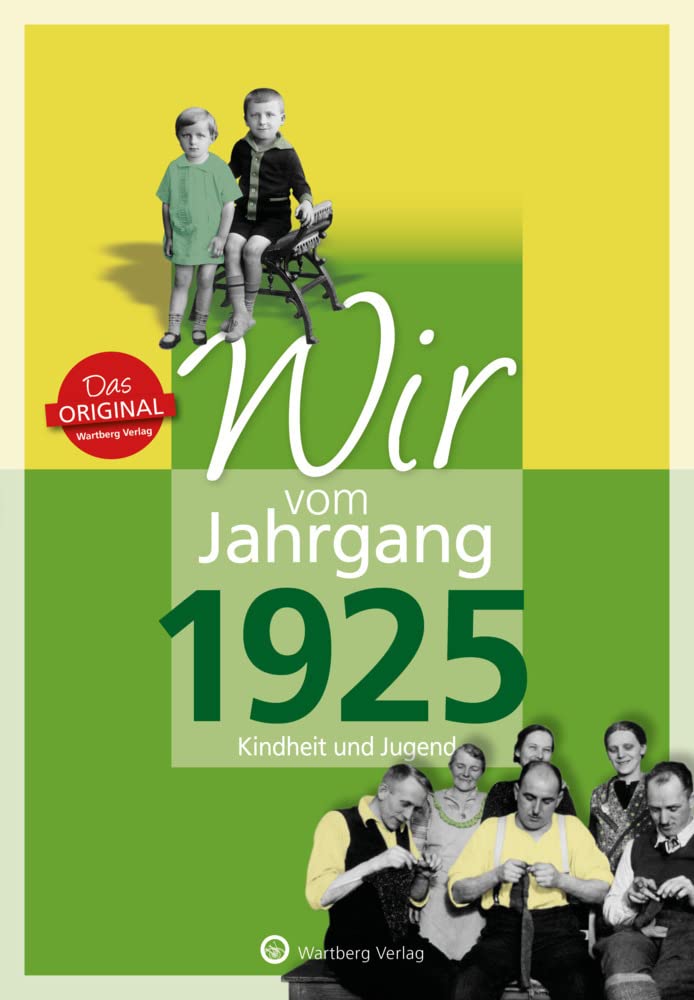 Wir vom Jahrgang 1925 Art & Literature