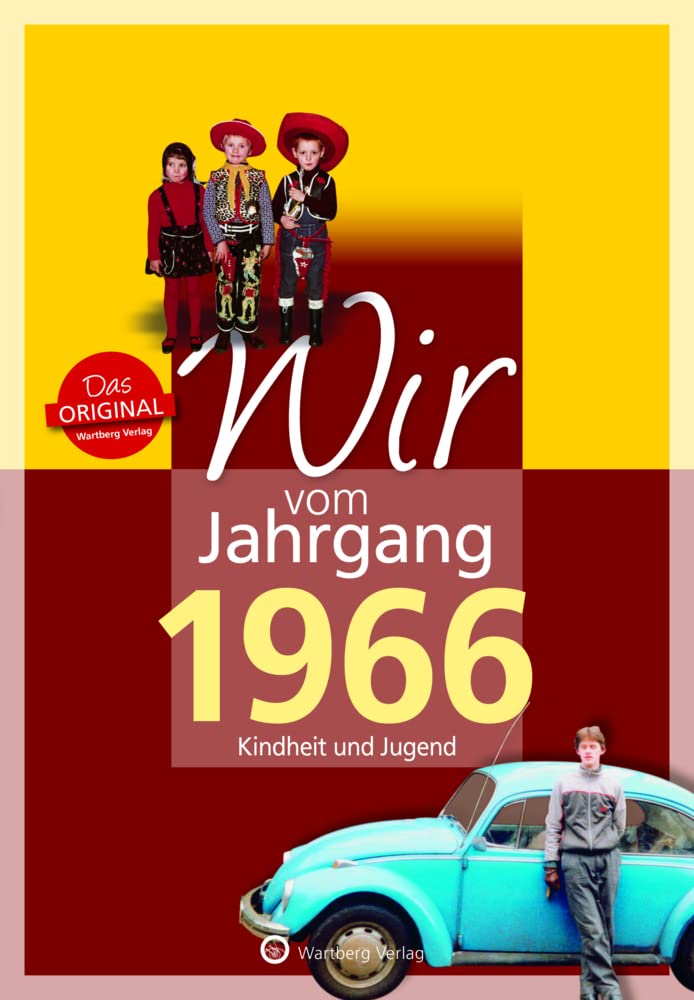 Wir vom Jahrgang 1966 - Kindheit und Jugend Memories