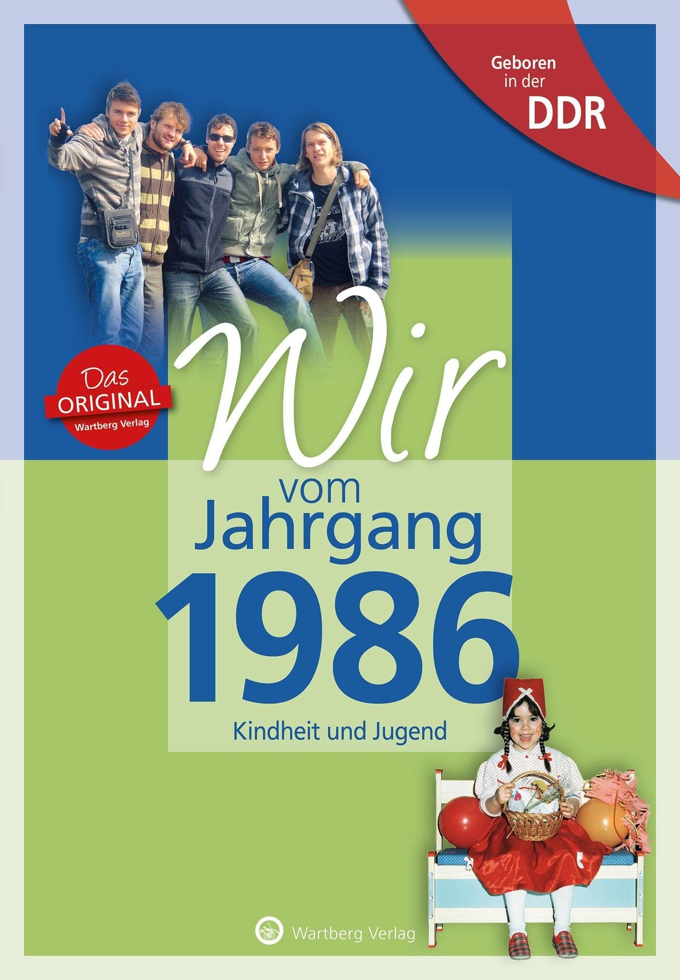 Geboren in der DDR - Wir vom Jahrgang 1986 - Kindheit und Jugend Lifestyle