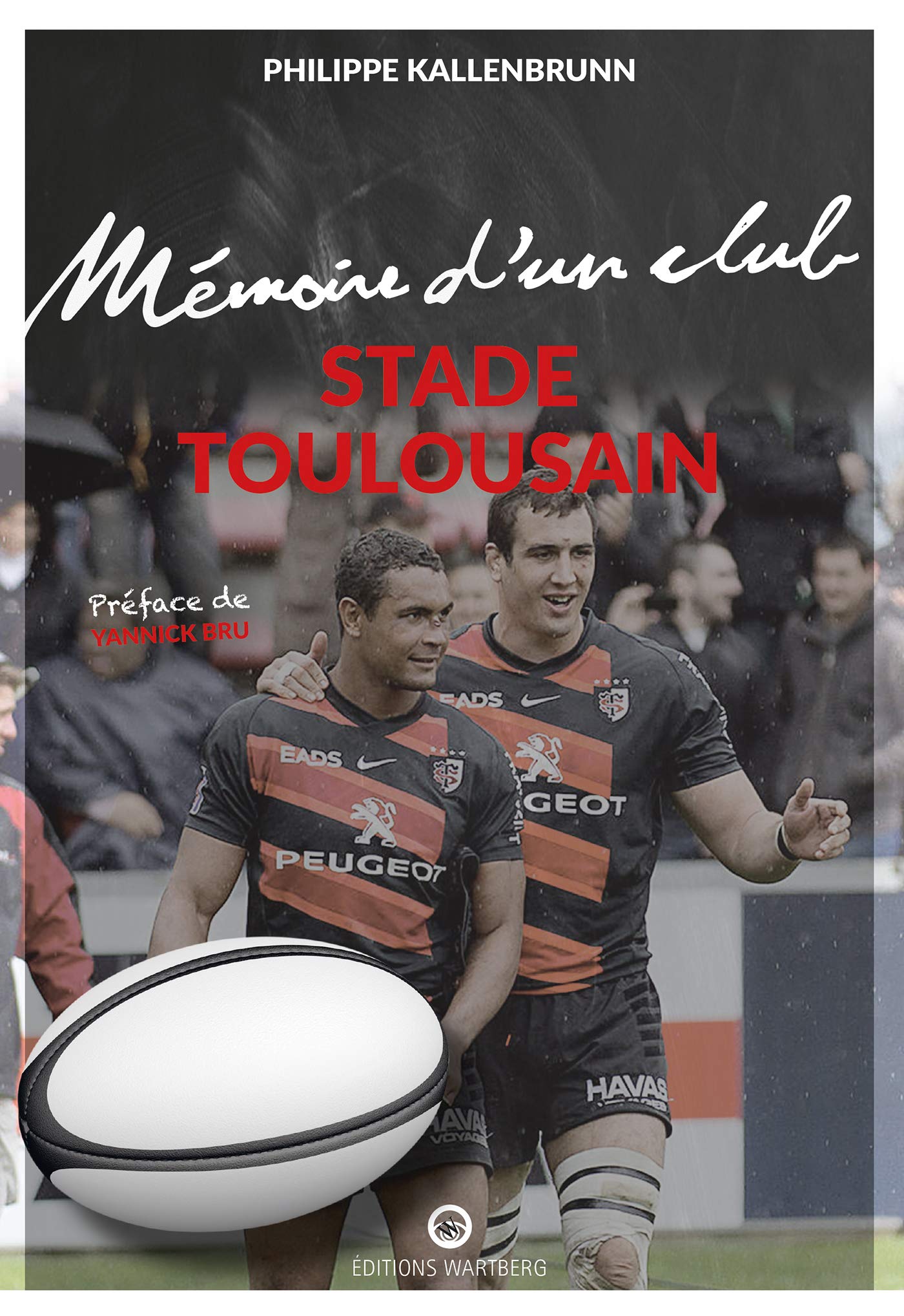 Stade Toulousain: Mémoire d'un club book