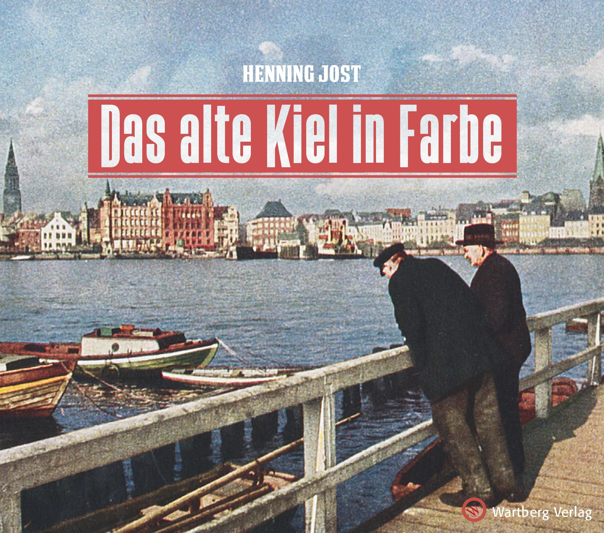 Product Image: Das alte Kiel in Farbe