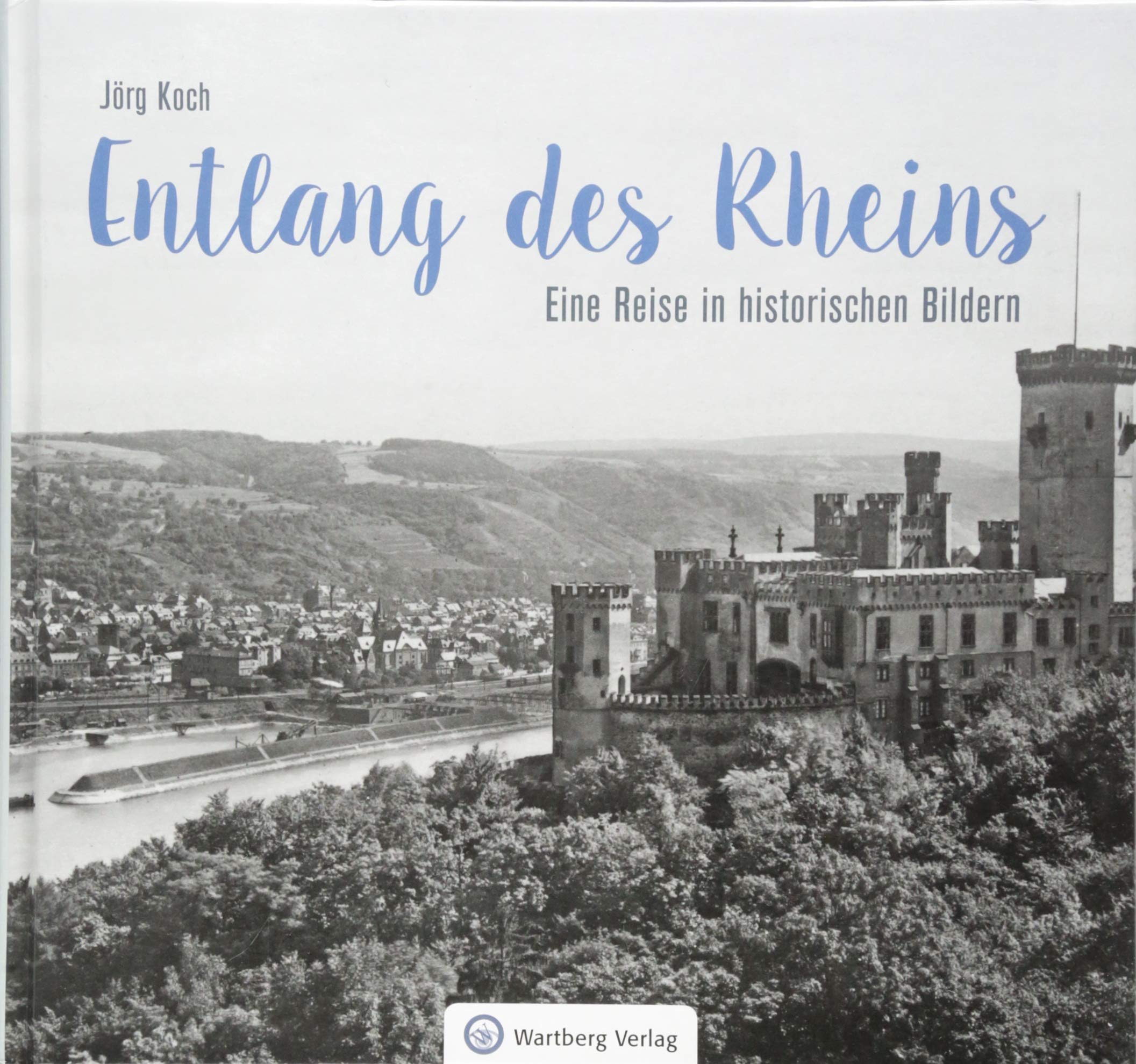Entlang des Rheins Travel Books