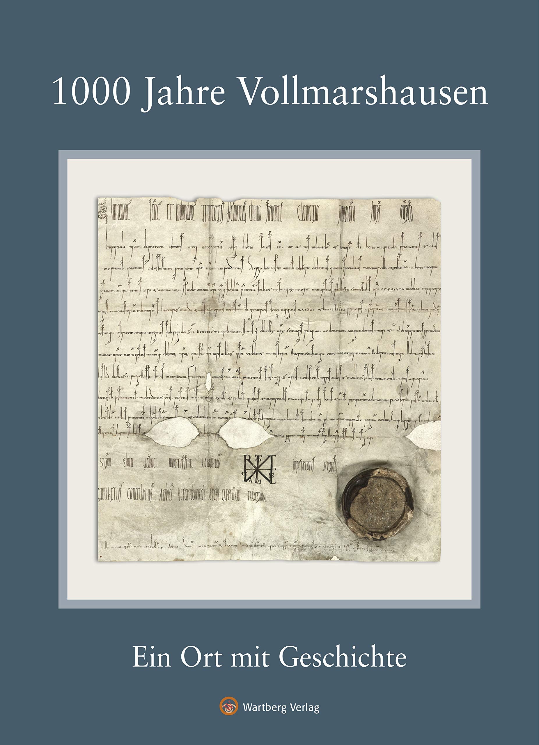 1000 Jahre Vollmarshausen: Ein Ort mit Geschichte (Historischer Bildband) Leisure, Home & Garden