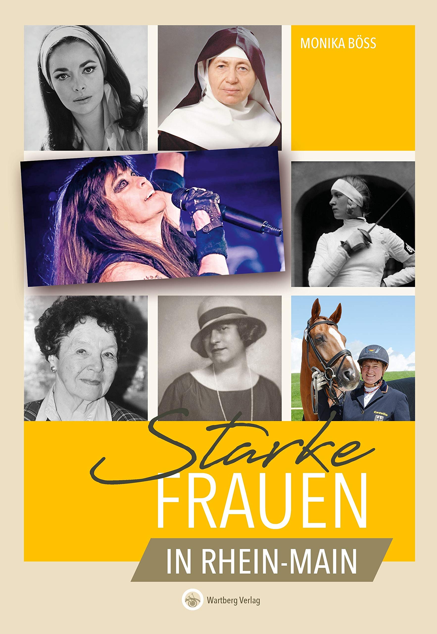 Starke Frauen in Rhein-Main (Starke Frauen: Wahre Heldinnen) Books