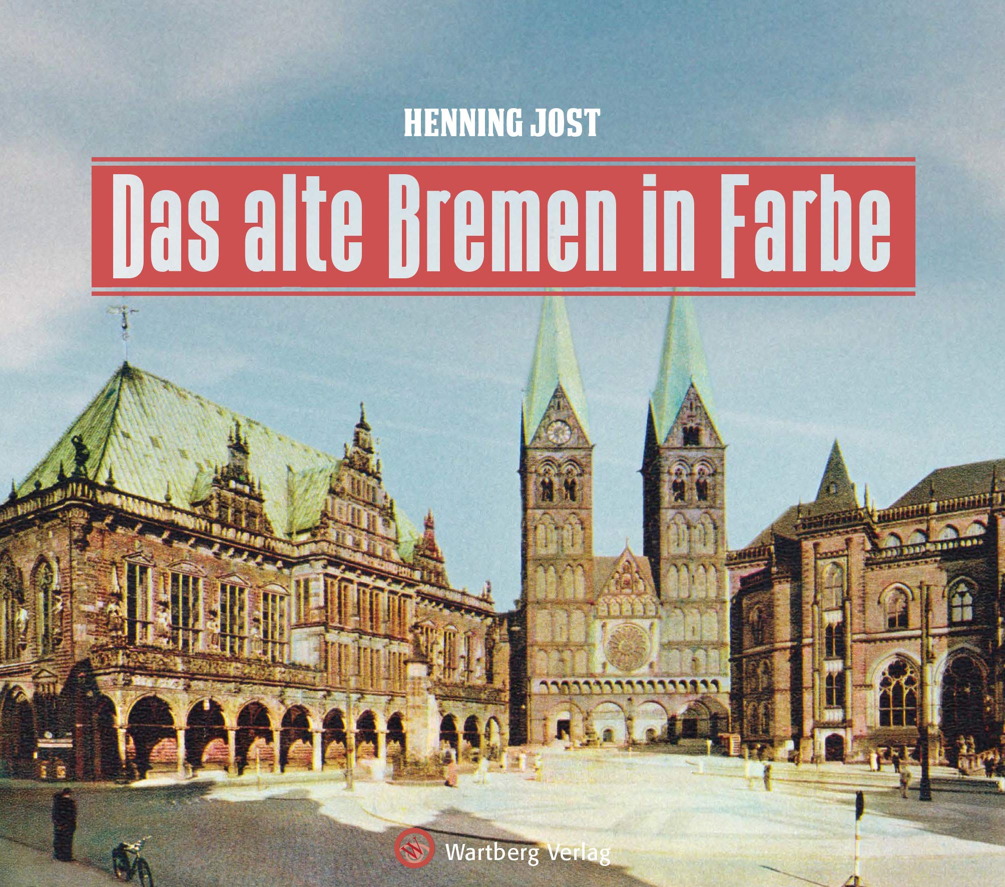 Product Image: Das alte Bremen in Farbe
