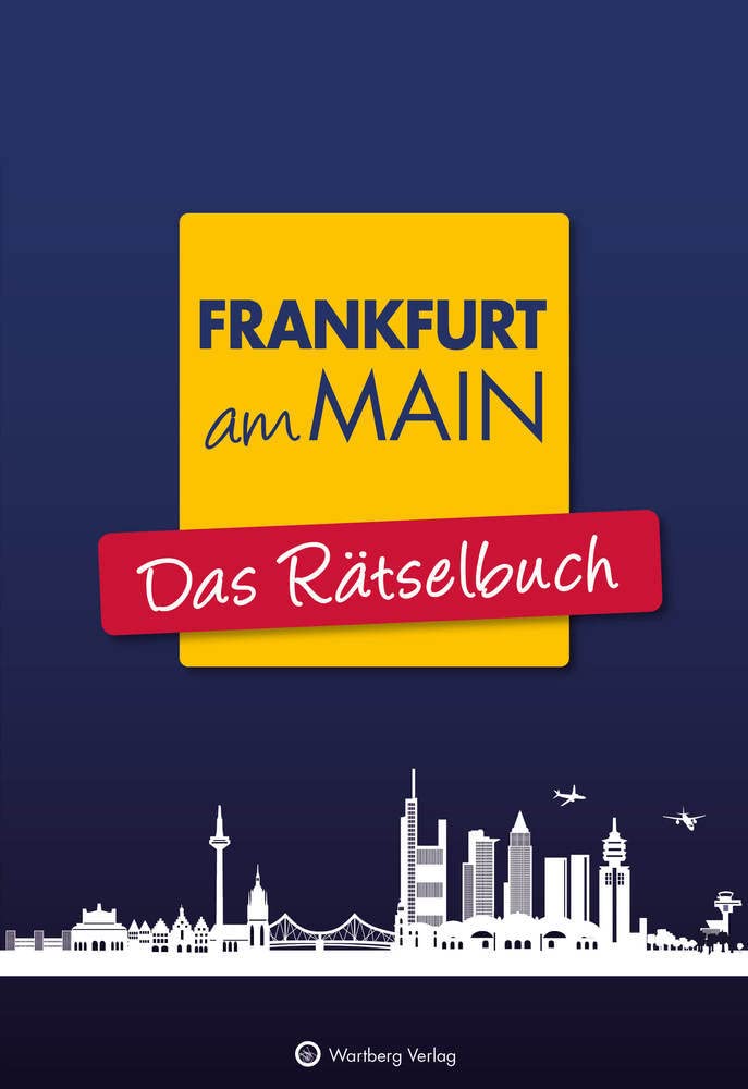 Frankfurt am Main - Das Rätselbuch Business, Finance & Career