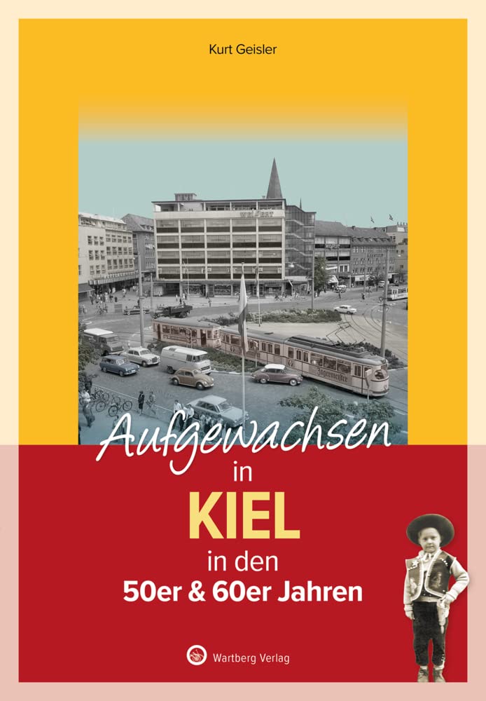 Aufgewachsen in Kiel in den 50er & 60er Jahren: Kindheit und Jugend Leisure, Home & Garden