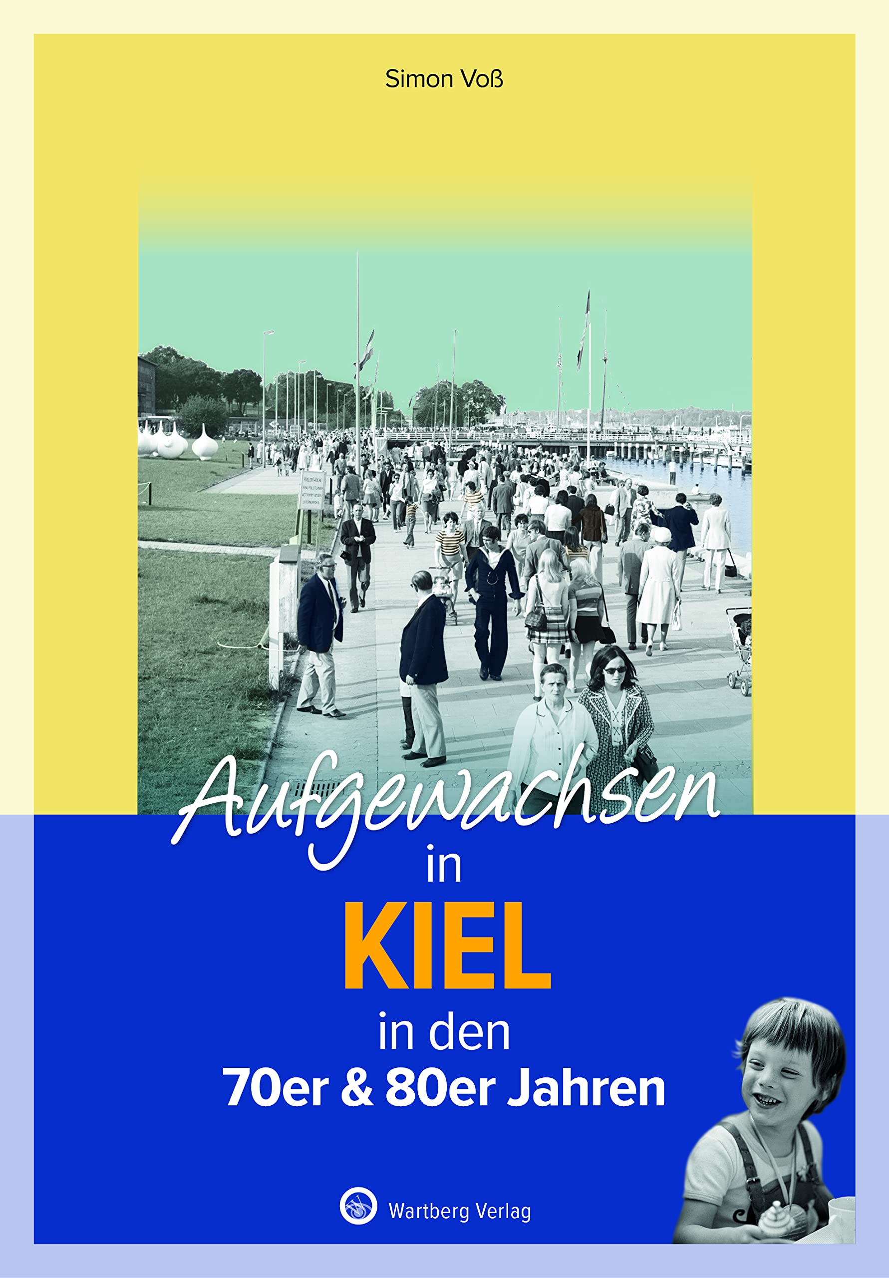 Aufgewachsen in Kiel in den 70er & 80er Jahren: Kindheit und Jugend Leisure, Home & Garden