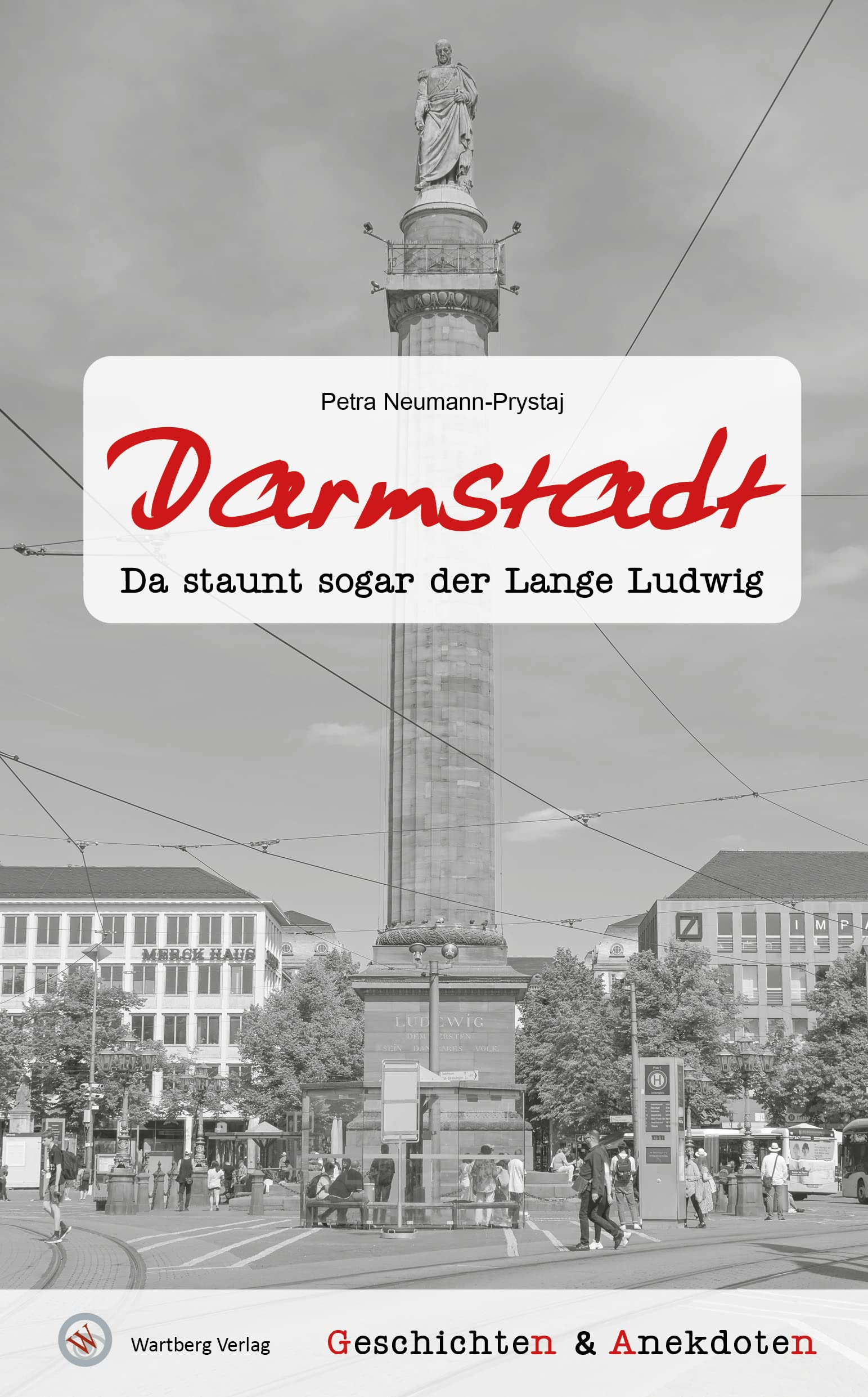 Geschichten und Anekdoten aus Darmstadt Essays & Short Stories