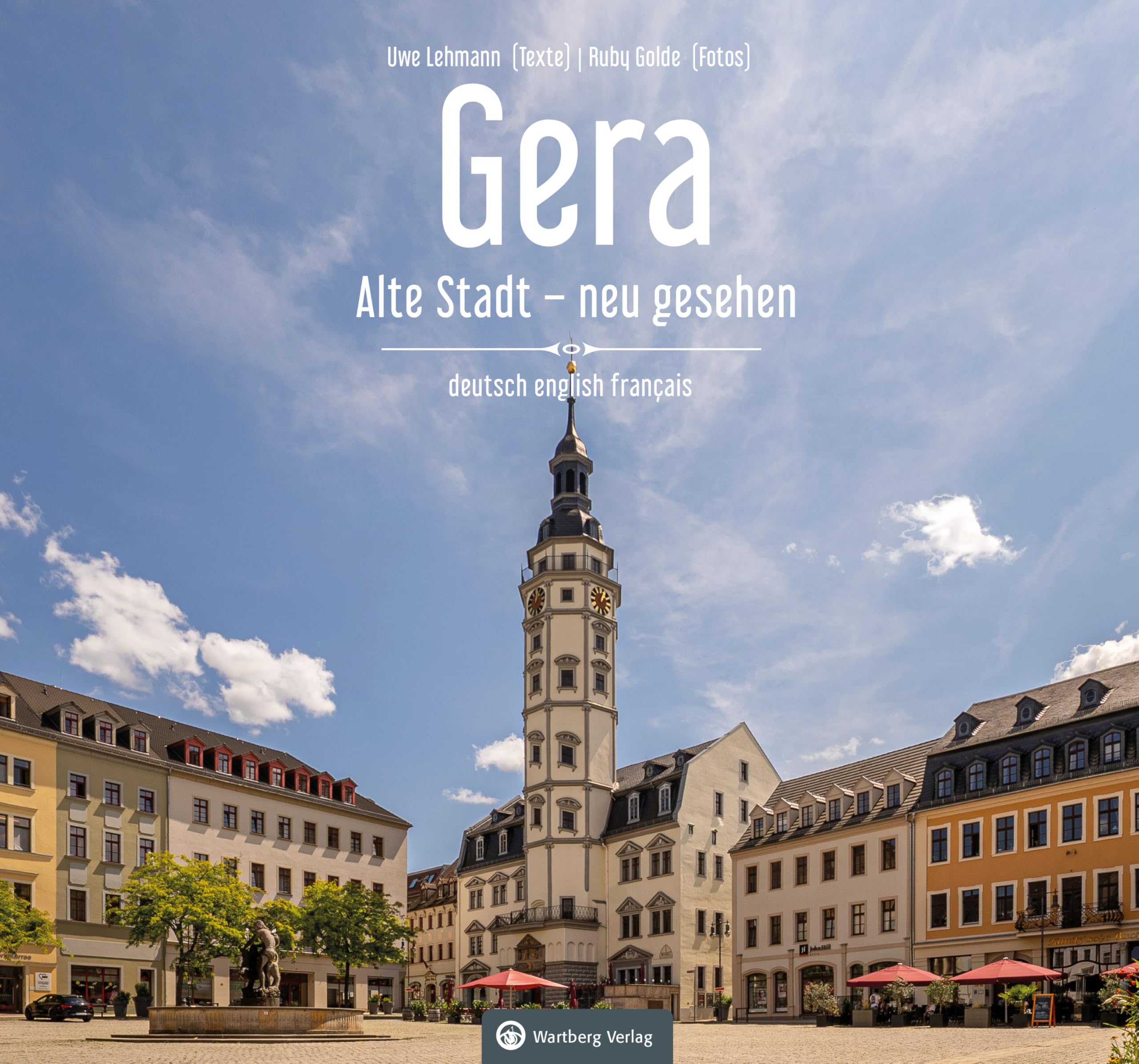 Gera - Alte Stadt - neu gesehen Travel