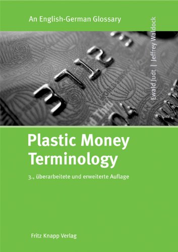 Plastic Money Terminology: An English-German Glossary Law