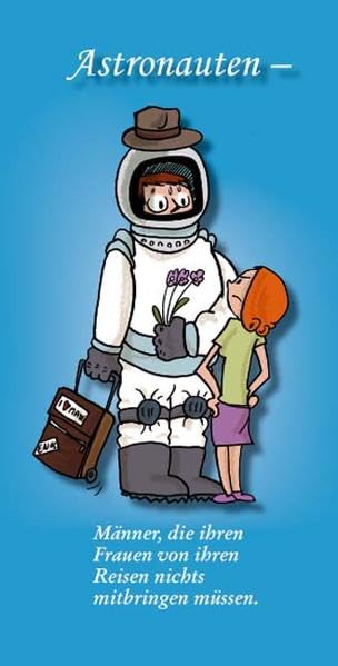 Astronauten - Männer, die ihren Frauen von ihren Reisen nichts mitbringen müssen book