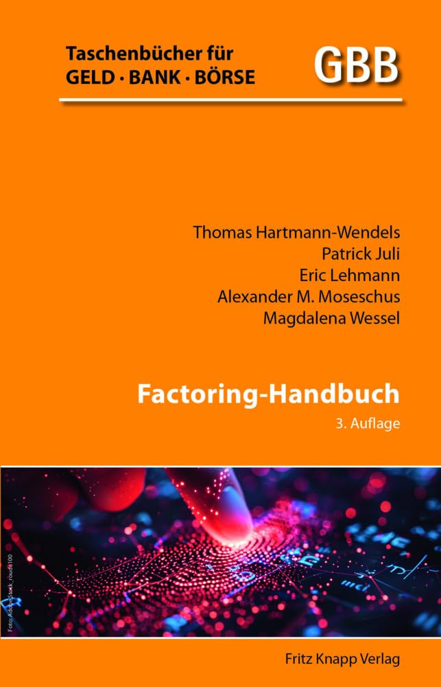 Factoring-Handbuch (Taschenbücher für Geld, Bank und Börse) Law