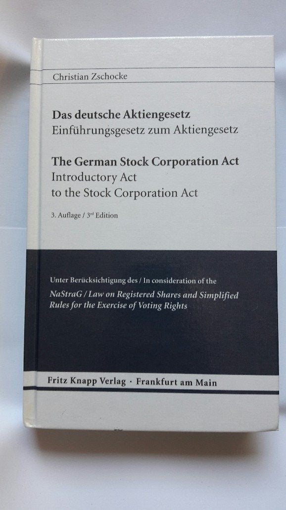 Das deutsche Aktiengesetz /German Stock Corporation Law. Deutsch-Englische Gesetzestextausgabe unter Berücksichtigung des Gesetzes zur Namensaktie und ... Stock Corporation Law. Deutsch-Englische... Law