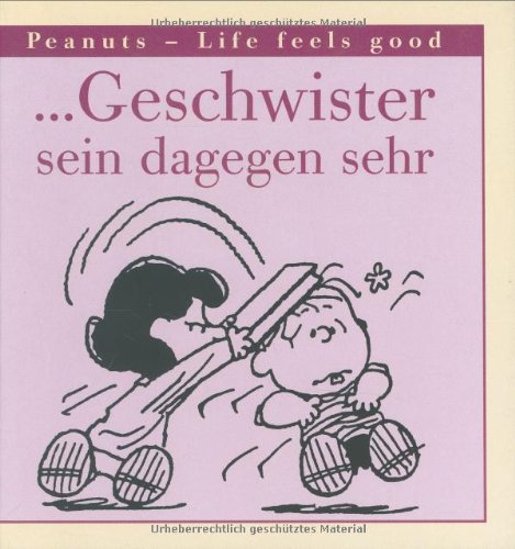 ... Geschwister sein dagegen sehr! Books