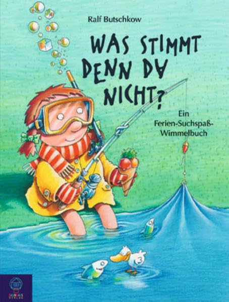 Was stimmt denn da nicht?: Ein Ferien-Suchspass-Wimmelbuch Children's books