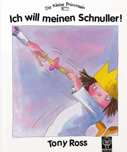 Die kleine Prinzessin: Ich will meinen Schnuller Books