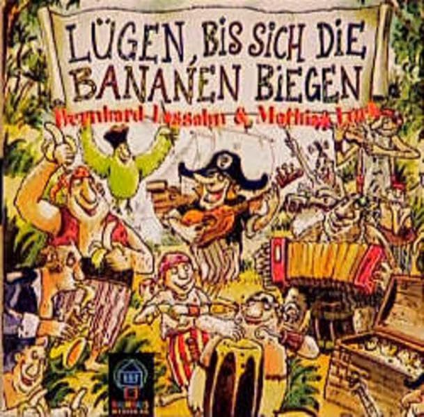 Lügen bis sich die Bananen biegen: 34 Min. Sheet Music