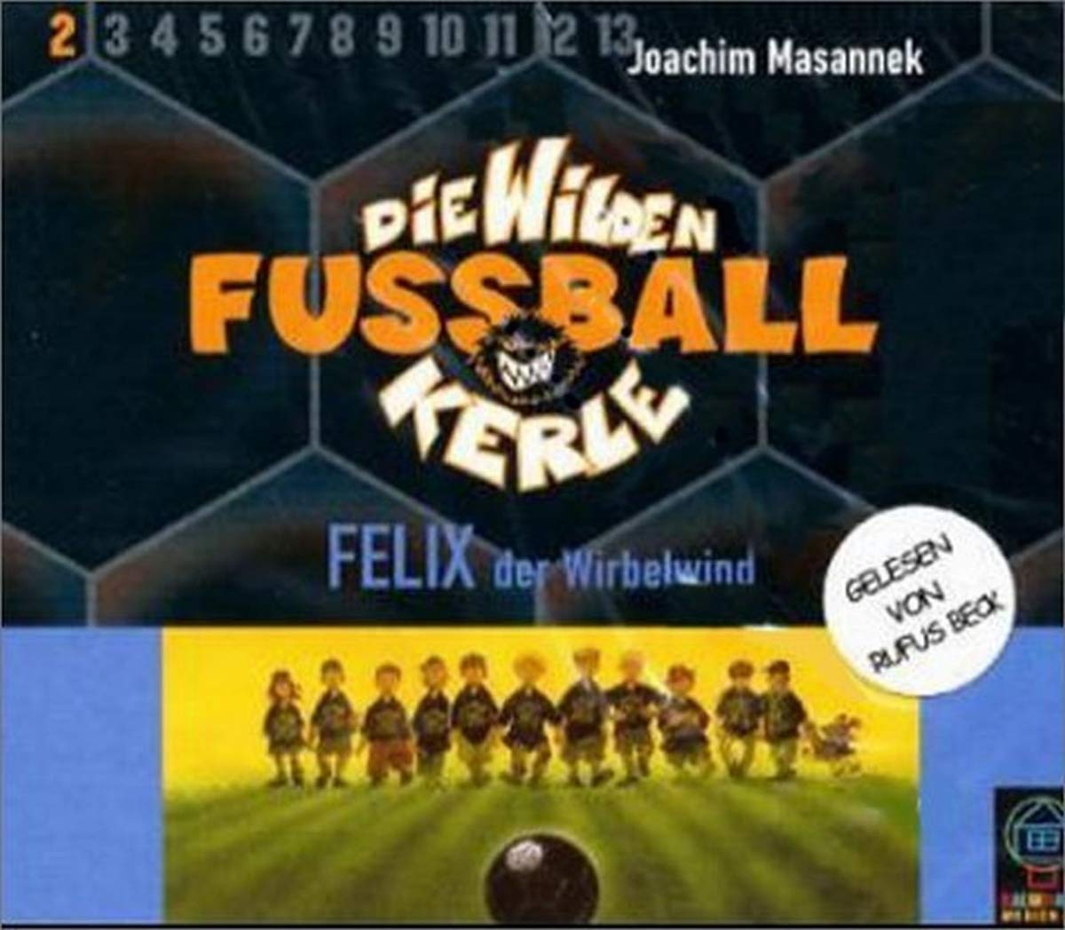 Die wilden Fußballkerle, Audio-CDs, Tl.2, Felix, der Wirbelwind, 3 Audio-CDs Novels & Short Stories