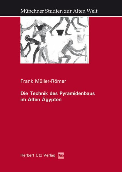 Die Technik des Pyramidenbaus im Alten Ägypten book