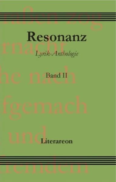 Resonanz II: Lyrik-Anthologie (Literareon) Poetry