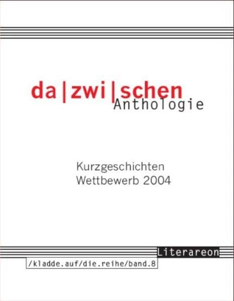 dazwischen: /kladde.auf/die.reihe/band.8 Contemporary literature