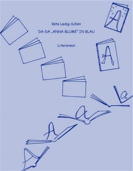 Da-Da "Anna Blume" in blau (Literareon) Poetry