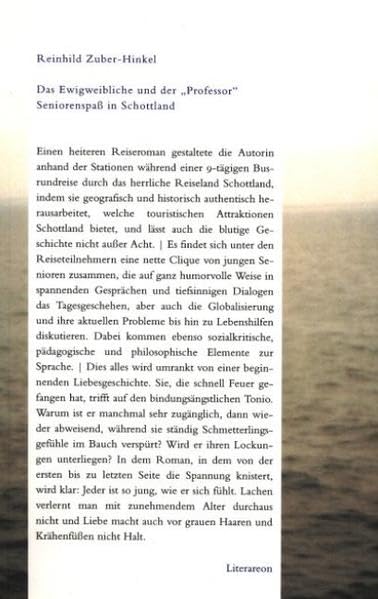 Das Ewigweibliche und der "Professor": Seniorenspass in Schottland (Literareon) Contemporary literature