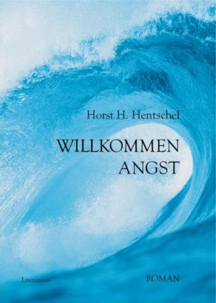 Willkommen Angst (Literareon) Contemporary literature