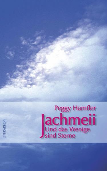 Jachmeii - Und das Wenige sind Sterne (Literareon) Poetry