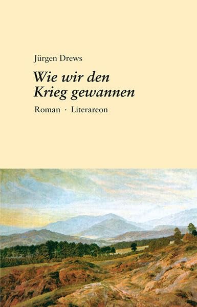 Wie wir den Krieg gewannen Contemporary literature