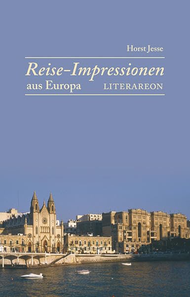 Reise-Impressionen aus Europa (Literareon) Leisure, Home & Garden