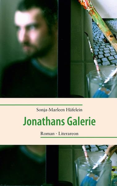 Jonathans Galerie: Roman (Literareon) Contemporary literature