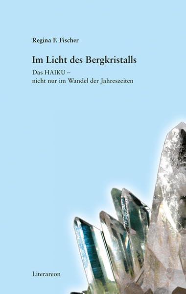 Im Licht des Bergkristalls Poetry