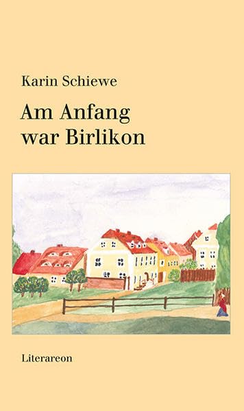 Am Anfang war Birlikon: Aus Großvaters Handschriftensammlung (Literareon) Personalities